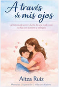 Através de Mis Ojos